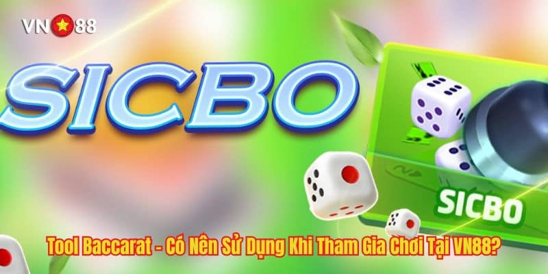 Sicbo Là Gì? Bật Mí Các Mẹo Chơi Hay Từ Cao Thủ Của VN88
